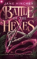 Battle of the Hexes: A Paranormal Cozy Mystery Romance 192274509X Book Cover