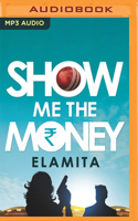 Show Me the Money 1713619407 Book Cover