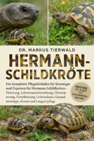 HERMANN SCHILDKRÖTE: Der komplette Pflegeleitfaden für Einsteiger und Experten für Hermann-Schildkröten – Fütterung, Lebensraumeinrichtung, ... Kosten und Langzeitpflege (German Edition) B0FRFPM7XQ Book Cover