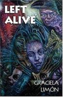 Left Alive 1558854606 Book Cover