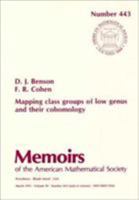 Mapping Class Groups of Low Genus and Their Cohomology (Memoirs of the American Mathematical Society) 0821825062 Book Cover
