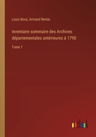 Inventaire sommaire des Archives départementales antérieures à 1790: Tome 1 3385006627 Book Cover