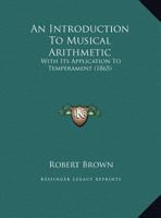 An Introduction to Musical Arithmetic 1354984528 Book Cover