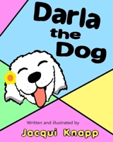 Darla the Dog 1694748707 Book Cover