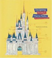 Designing Disney's Theme Parks: The Architecture of Reassurance 2080136380 Book Cover