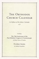 The Orthodox Church Calendar: In Defence of the Julian Calendar 0884650618 Book Cover