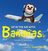 Up in the Air with Bananas 1773024442 Book Cover