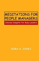 Meditations For People Managers 1413485316 Book Cover