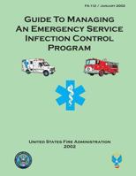 Guide to Managing an Emergency Service Infection Control Program 1482779471 Book Cover