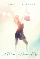 A Woman Named Rio 1098349776 Book Cover