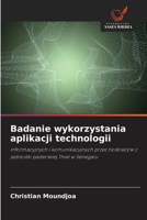 Badanie wykorzystania aplikacji technologii (Polish Edition) 6209731589 Book Cover