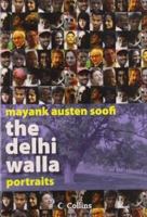 The Delhi Walla - Portraits 9350290642 Book Cover