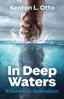 In Deep Waters: A Journey to Redemption B0F9NBFTFB Book Cover