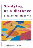 Studying At A Distance: A Guide For Students 0335223699 Book Cover