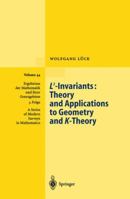 L2-Invariants: Theory and Applications to Geometry and K-Theory (Ergebnisse der Mathematik und ihrer Grenzgebiete. 3. Folge / A Series of Modern Surveys in Mathematics) 3540435662 Book Cover