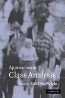 Approaches to Class Analysis 0521603811 Book Cover