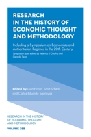 Research in the History of Economic Thought and Methodology : Including a Symposium on Economists and Authoritarian Regimes in the 20th Century 1838677046 Book Cover