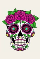 Sugar Skull Notebook: Floral Skull Blank Lined Journal / Diary To Write In, Sugar Skull Gifts For Women, Men, Girls, Boys, Kids And Adults (6 x 9) 1677278897 Book Cover