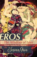 EROS: The Wisdom of Love B08VXCGV2R Book Cover