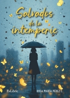 Salvados de la intemperie (Spanish Edition) B0FRS6KKRX Book Cover