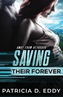 Saving Their Forever 194225864X Book Cover