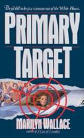 Primary Target 0553273426 Book Cover