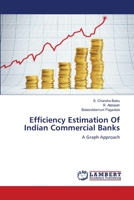 Efficiency Estimation Of Indian Commercial Banks 365947889X Book Cover