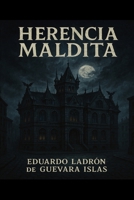 Herencia Maldita (Spanish Edition) B0F92LL4CP Book Cover