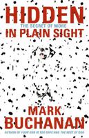 Hidden in Plain Sight: The Secret of More 084990174X Book Cover