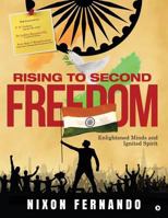 Rising to Second Freedom: Enlightened minds and ignited spirits 1644299054 Book Cover