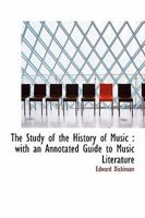 The Study of the History of Music 1015350879 Book Cover