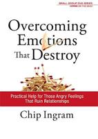 Overcoming Emotions That Destroy: Practical Help for Those Angry Feelings That Ruin Relationships 0801072131 Book Cover