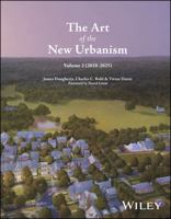 The Art of the New Urbanism, Volume 2: (2010 - 2025) 1394421443 Book Cover