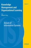 Knowledge Management and Organizational Learning (Annals of Information Systems) 1441900071 Book Cover