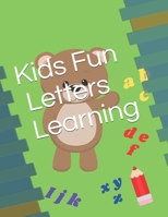Kids Fun Letters Learning B08R6CPZDR Book Cover