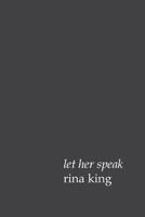 Let Her Speak 1976220653 Book Cover