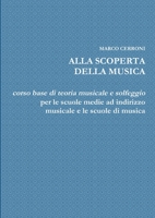 Alla Scoperta Della Musica 1471045021 Book Cover