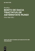 Boetii de Dacia Tractatus de Aeternitate Mundi 3110032325 Book Cover