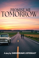 Promise Me Tomorrow B0F6XJZWV8 Book Cover
