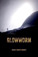 Glowworm 1546659528 Book Cover