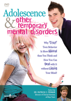 Adolescence and Other Temporary Mental Disorders: Why 'Crazy' Teen Behavior Is More Normal Than You Think and How You Can Deal with It Without Losing Your Mind! B007RD475C Book Cover