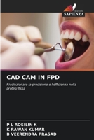 CAD CAM in Fpd (Italian Edition) 6208237394 Book Cover