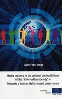 Media Matters in the Cultural Contradictions of the "Information Society" - Towards a Human Rights-Based Governance (2011) 9287168342 Book Cover