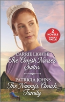 The Amish Nurse's Suitor and The Nanny's Amish Family: A 2-in-1 Collection 1335509968 Book Cover