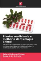 Plantas medicinais e melhoria da fisiologia animal (Portuguese Edition) 6209307329 Book Cover