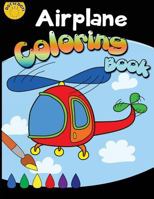 Airplane Coloring Book: Coloring Book for Kids Ages 2-4 3-5 (coloring books for kids ages 4-8) (Volume 2) 1977591590 Book Cover