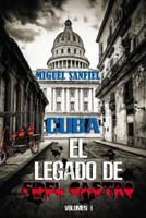 Cuba El Legado de Fidel Castro 1544738242 Book Cover