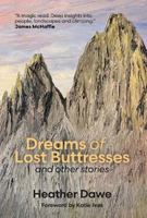 Dreams of Lost Buttresses 1916081282 Book Cover