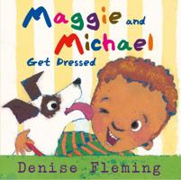 Maggie and Michael Get Dressed 080508794X Book Cover