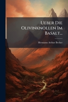 Ueber Die Olivinknollen Im Basalt... 1141792419 Book Cover